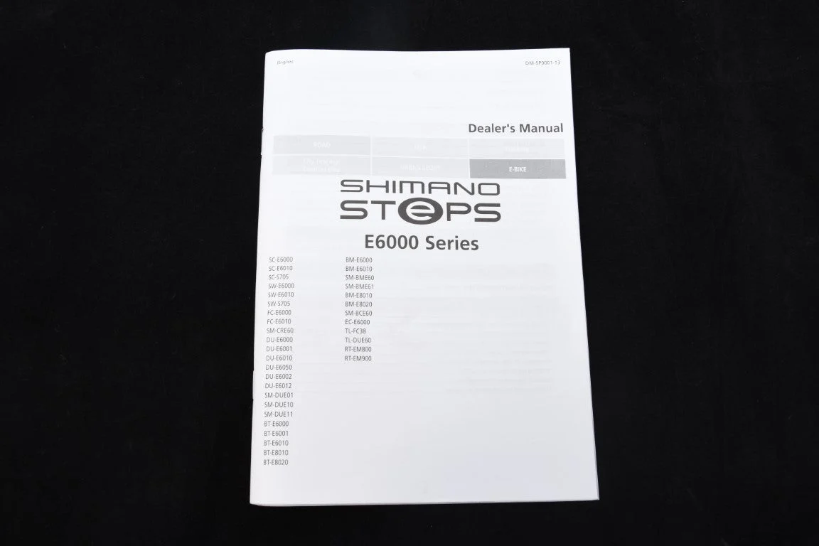 Shimano Steps E6000 Series E Bike Dealers Manual DM-SP0001-13 Few Only Available